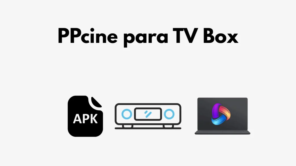 o que é ppcine tv box