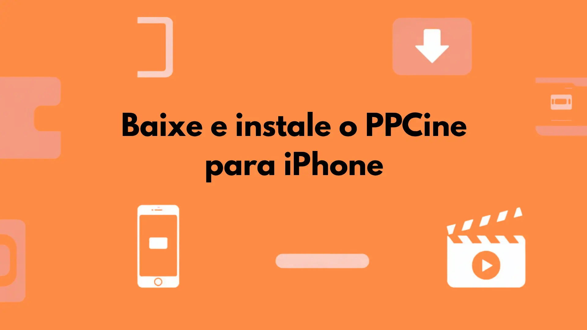 Como baixar e instalar o PPCine no iphone